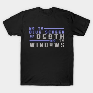 death to windows T-Shirt